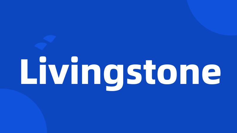 Livingstone