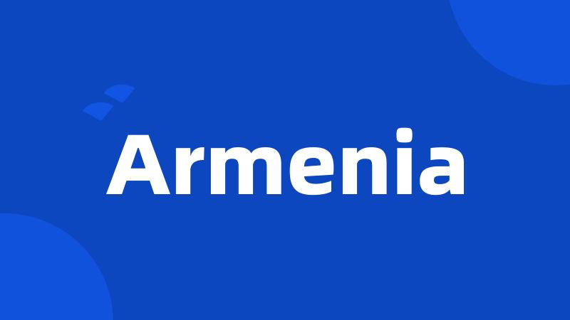 Armenia