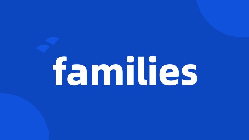 families