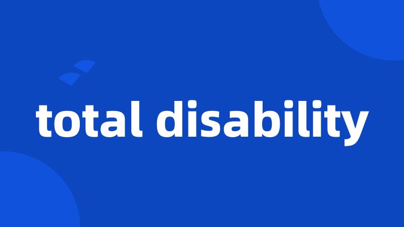 total disability