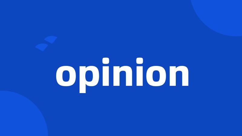 opinion