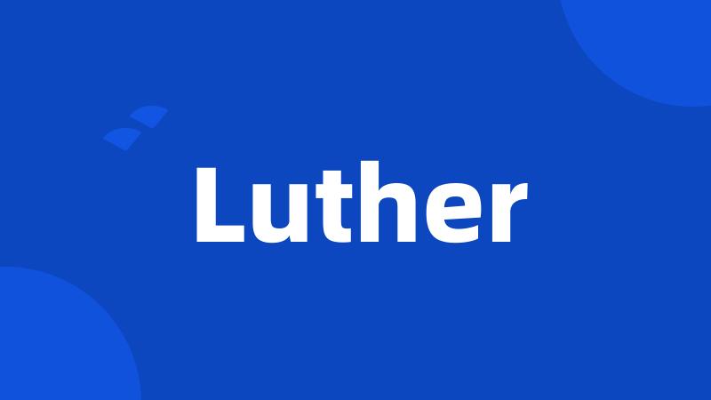 Luther