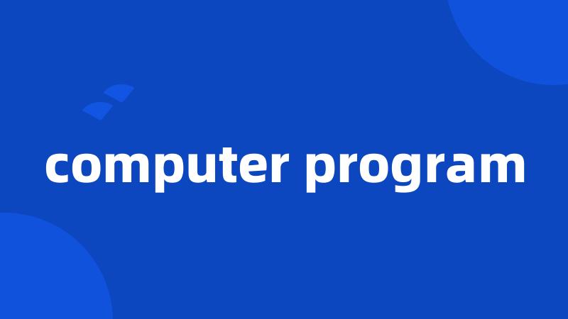 computer program