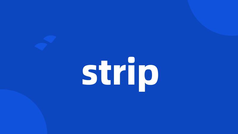 strip