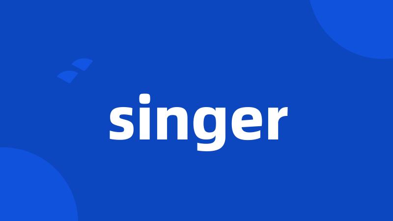 singer