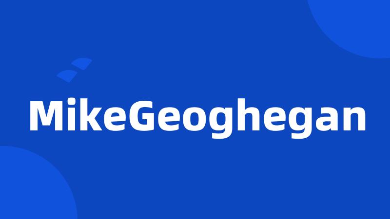 MikeGeoghegan