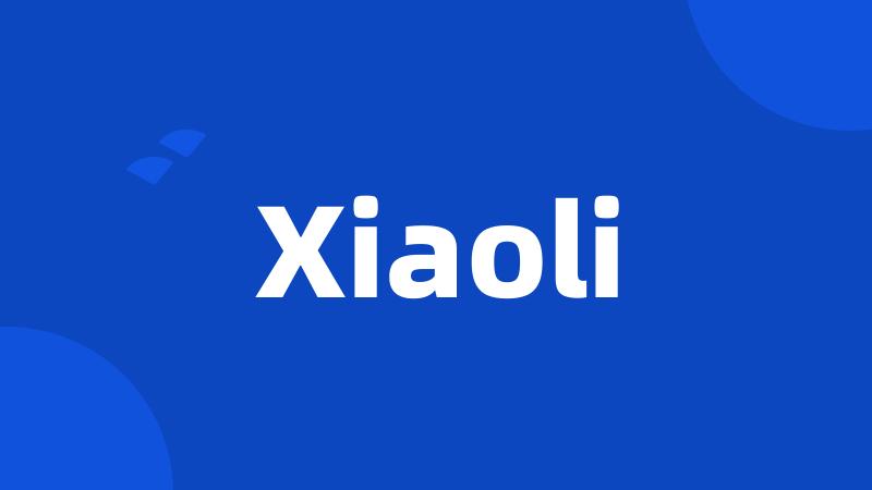 Xiaoli