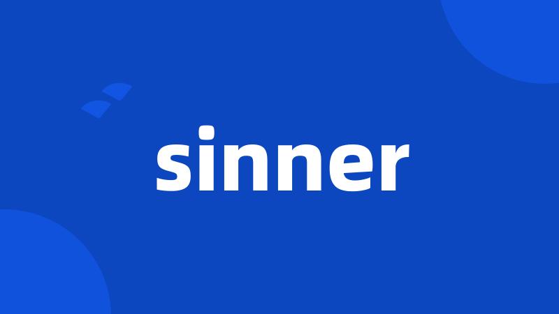 sinner