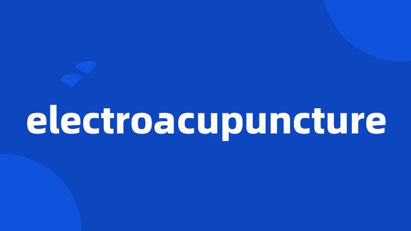 electroacupuncture