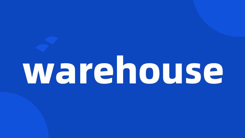 warehouse