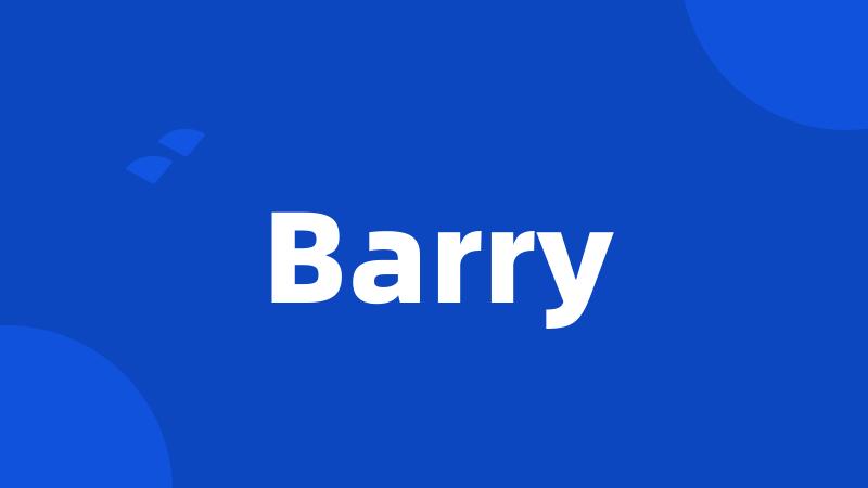 Barry