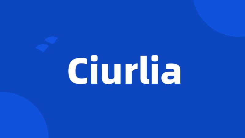 Ciurlia