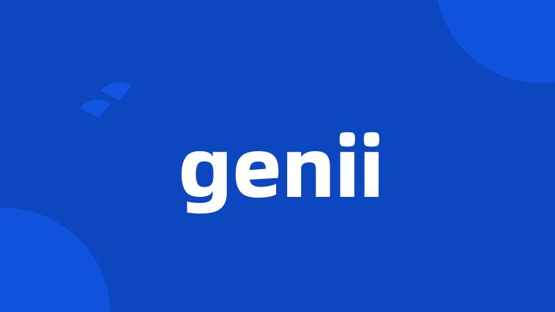 genii