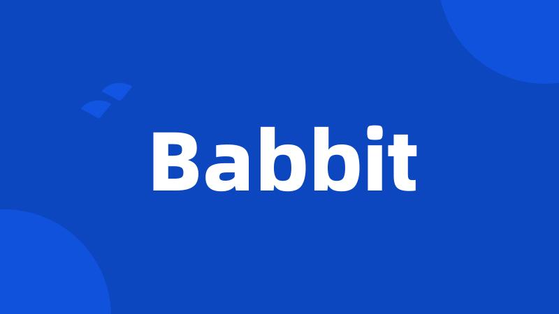 Babbit