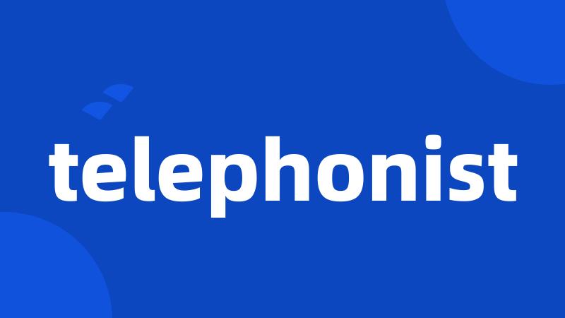 telephonist