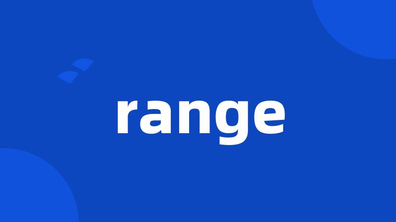 range