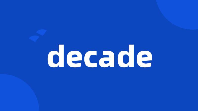 decade