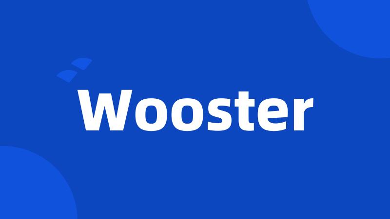 Wooster