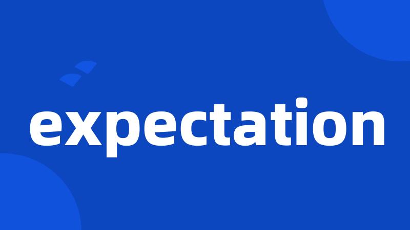 expectation