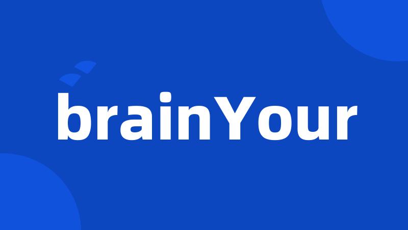 brainYour