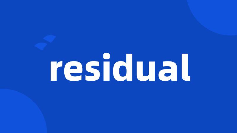 residual