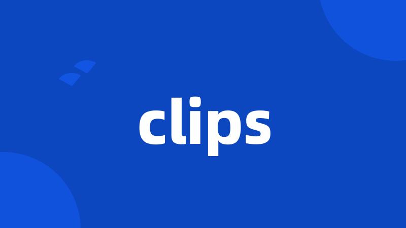 clips