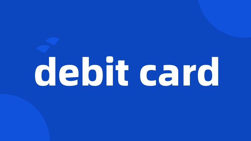 debit card