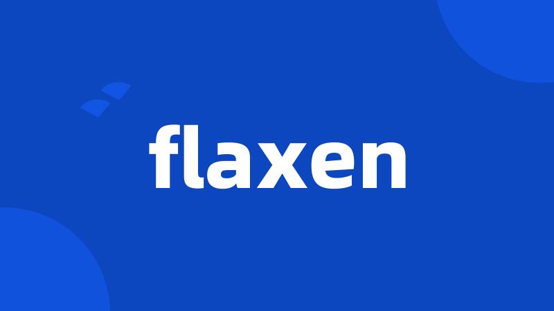 flaxen