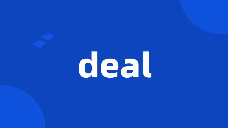 deal