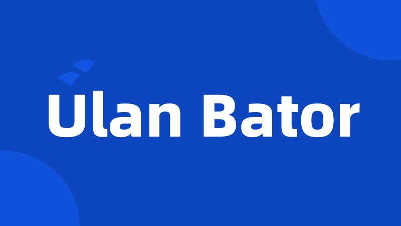 Ulan Bator