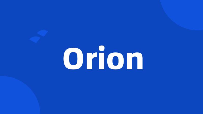 Orion