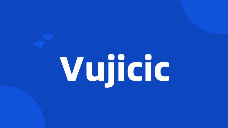 Vujicic