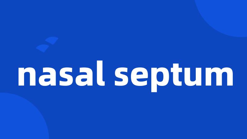 nasal septum