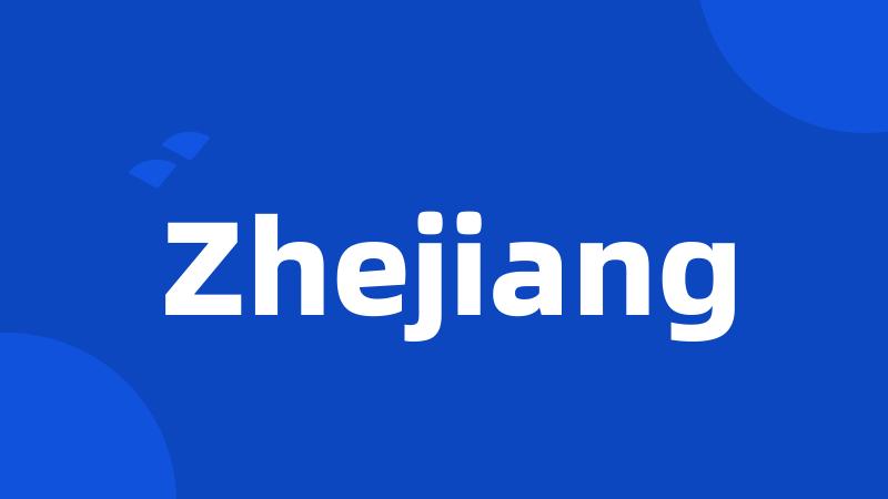 Zhejiang