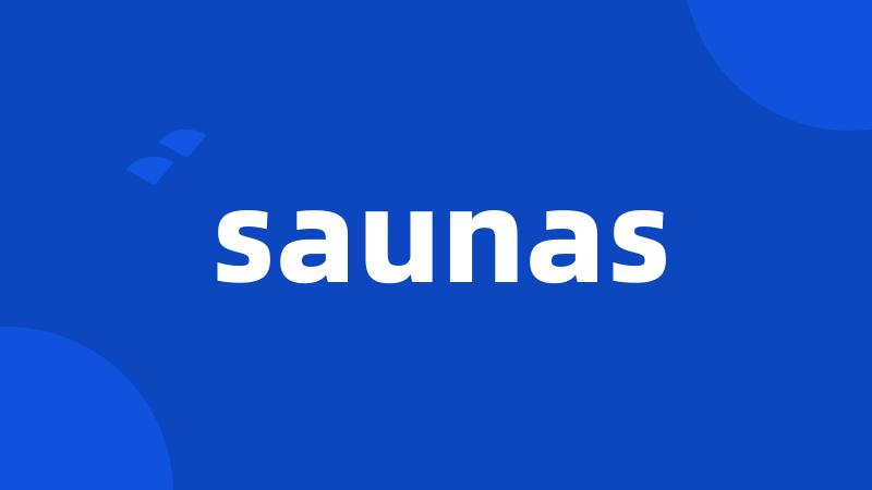 saunas