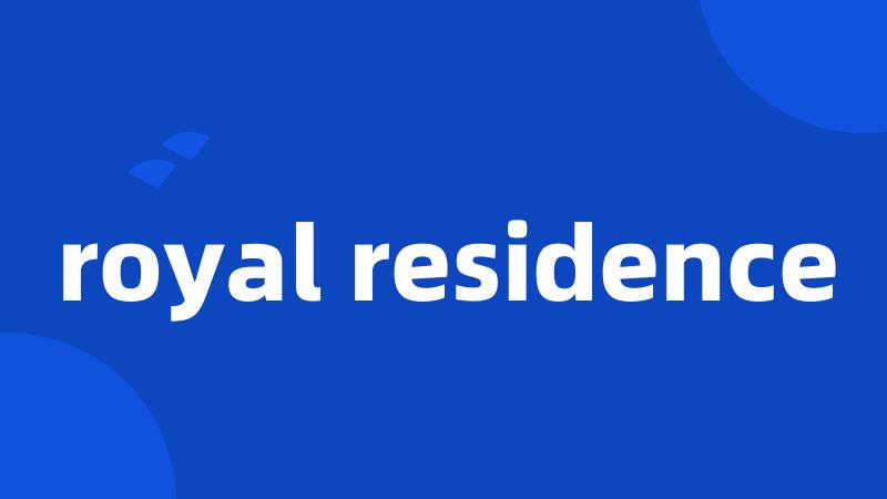 royal residence