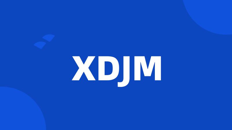 XDJM