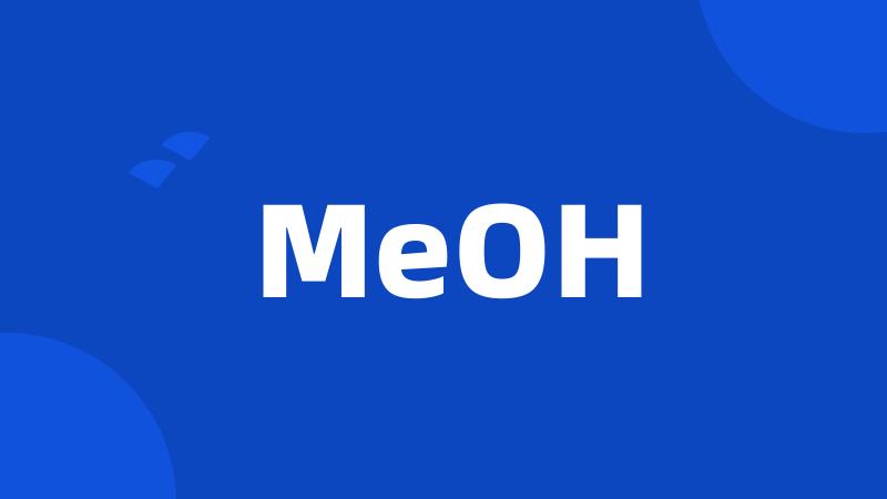 MeOH