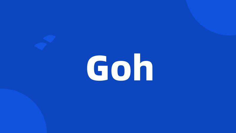 Goh