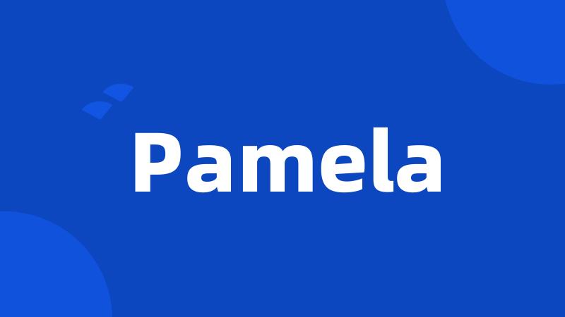 Pamela