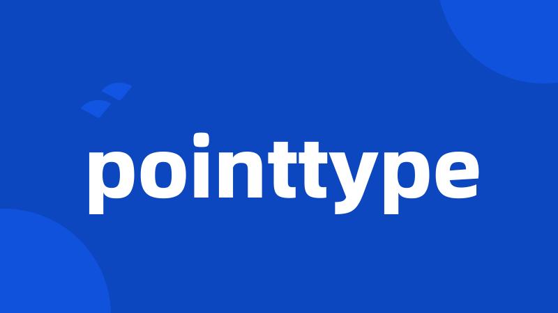 pointtype