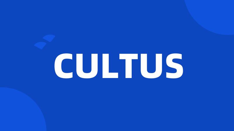 CULTUS