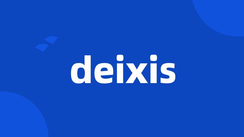 deixis