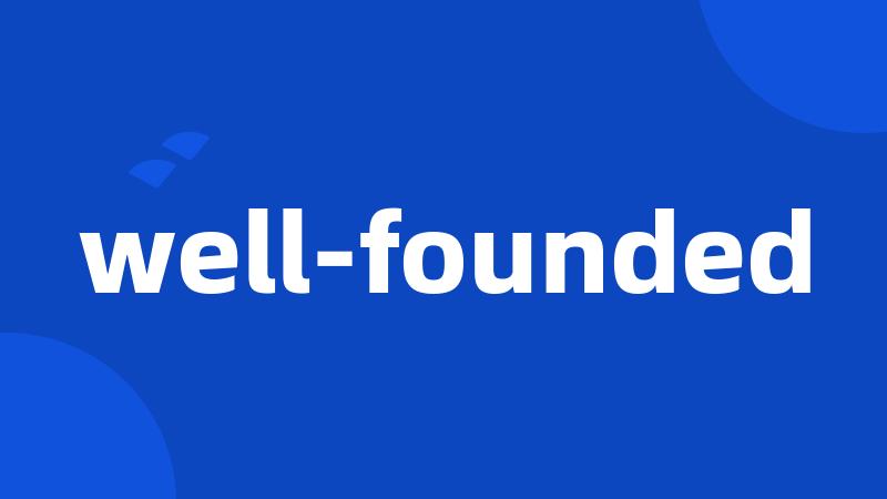 well-founded