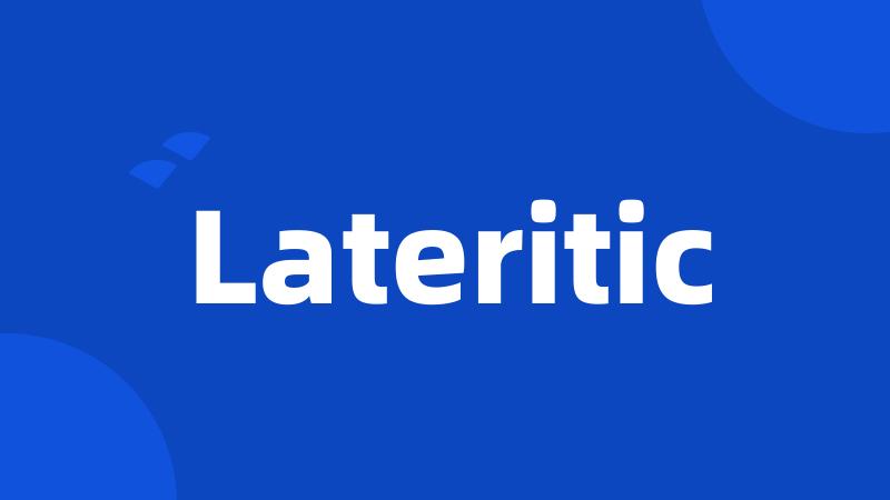 Lateritic