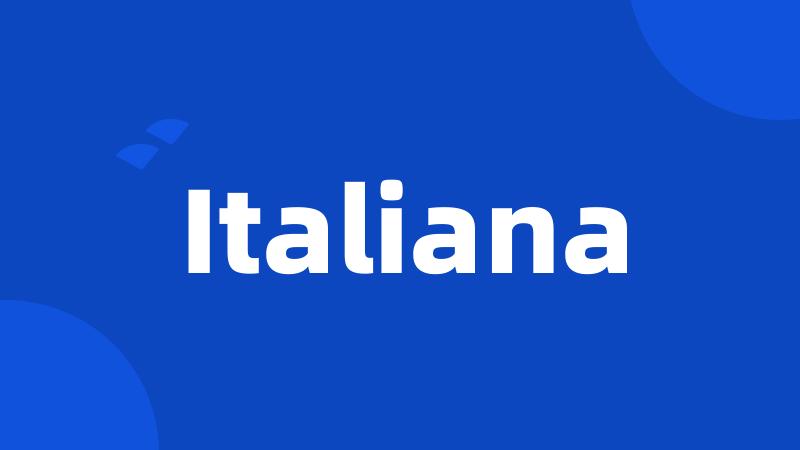 Italiana