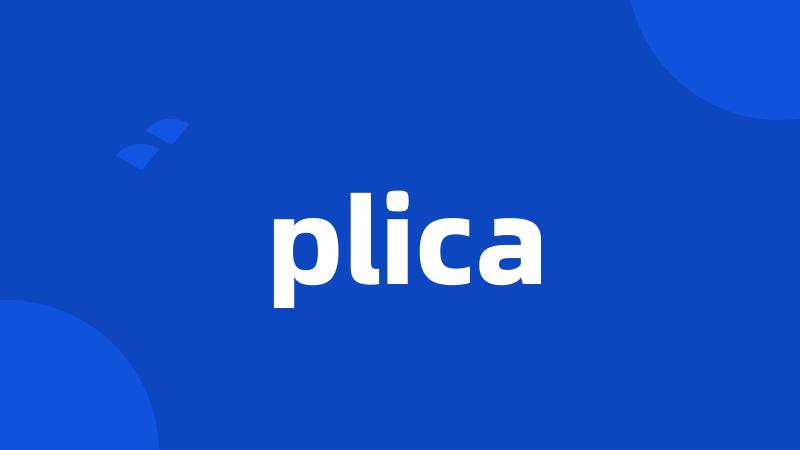 plica