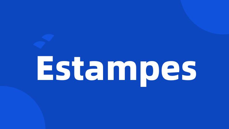 Estampes