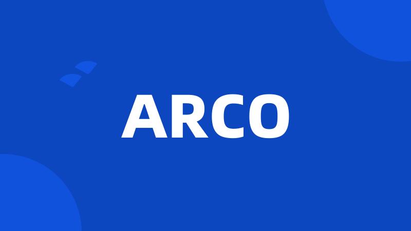 ARCO