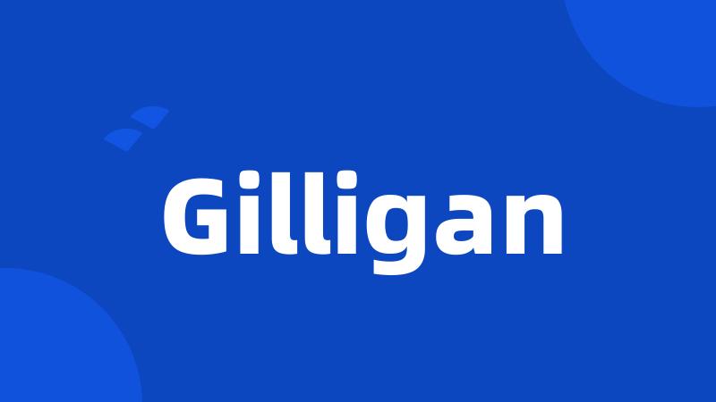 Gilligan